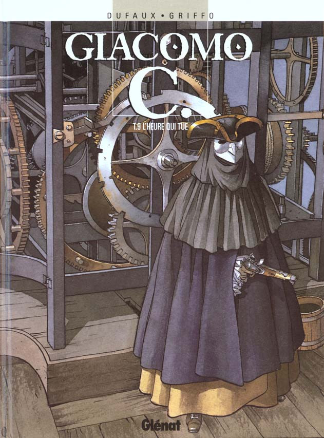 GIACOMO C. - TOME 09 - L'HEURE QUI TUE