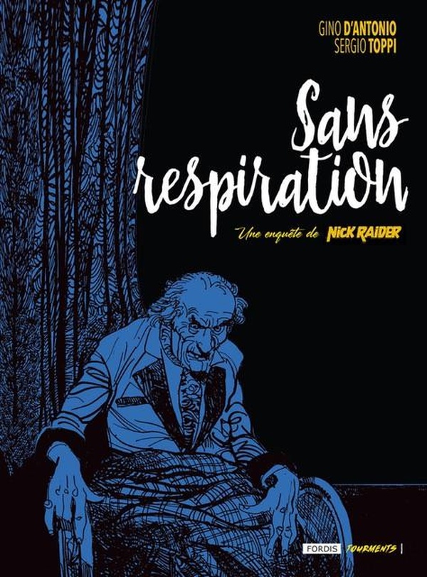 Sans respiration. Une enquête de Nick Raider
