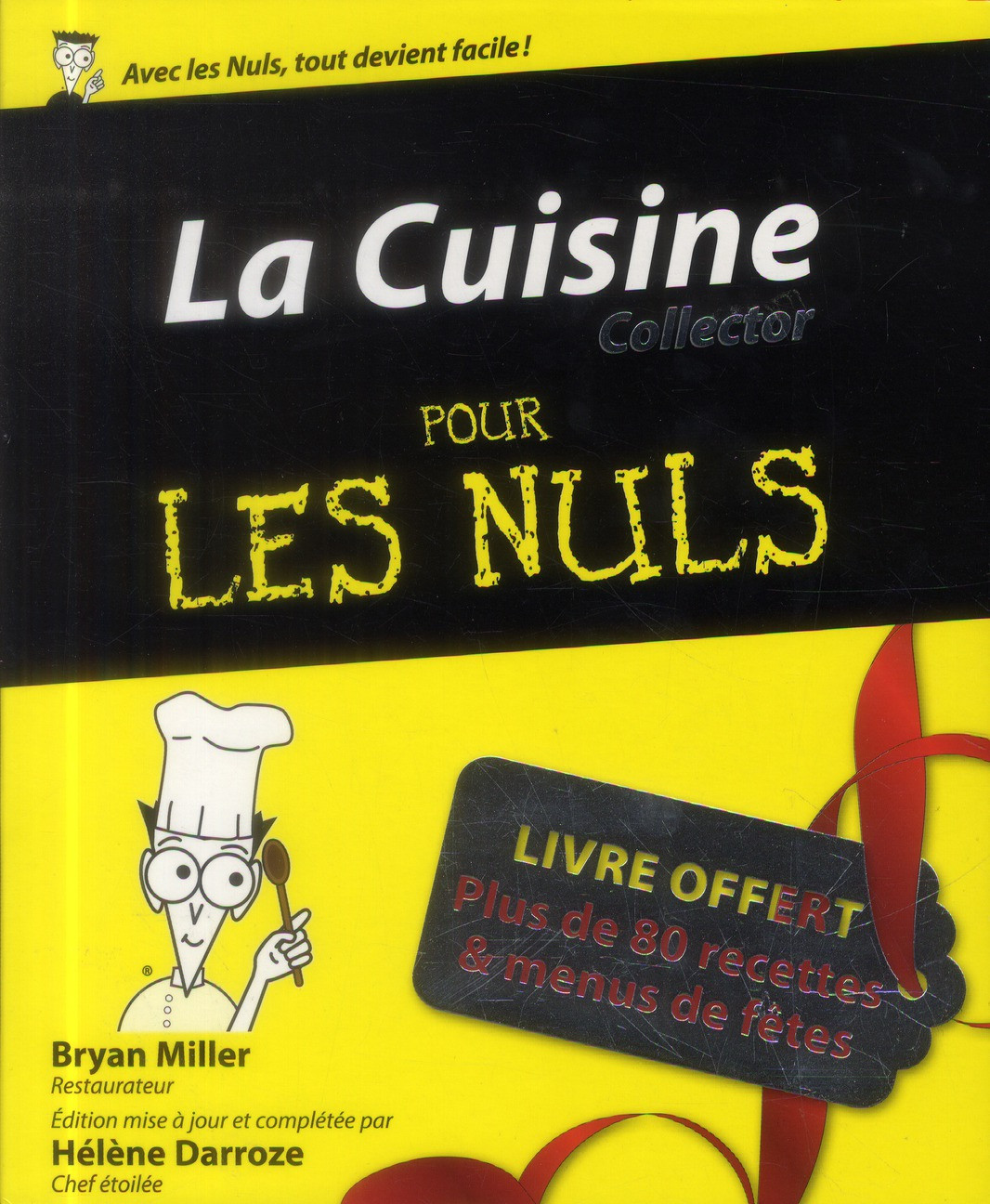 Pack La cuisine collector pour les nuls en deux volumes. La cuisine pour les nuls ; Recettes de fête