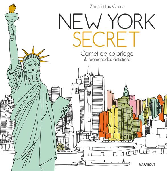 New York secret carnet de coloriage et promenades antistress