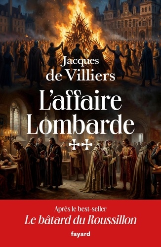 Le bâtard du Roussillon Tome 2 : L'affaire lombarde