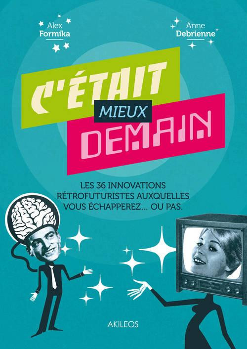 C'était mieux demain