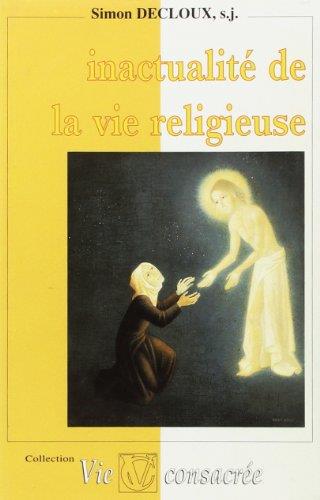 Inactivité de la vie religieuse