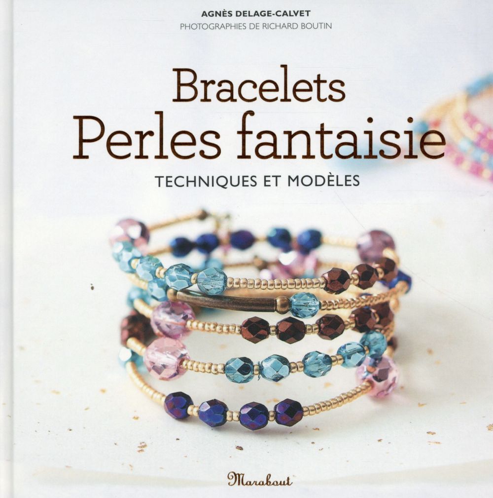 Bracelets perles fantaisies / Techniques et modèles