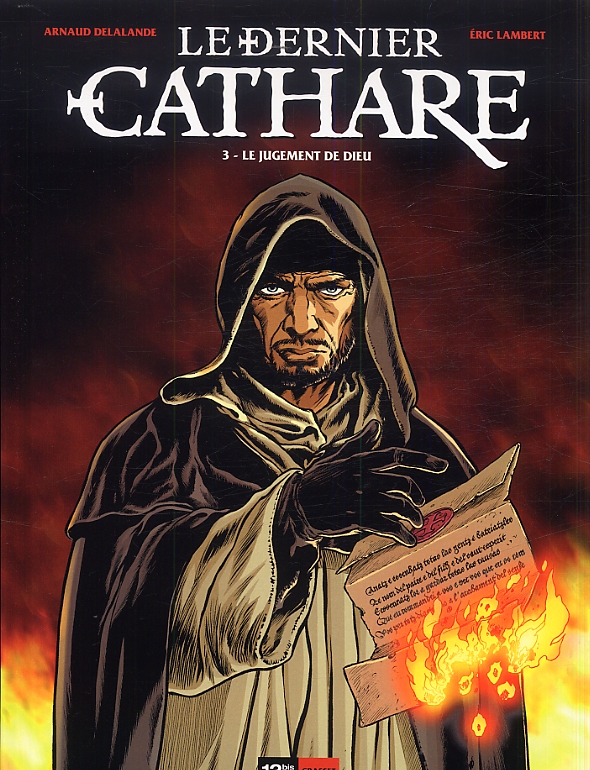Le dernier cathare Tome 3 : Le jugement de Dieu