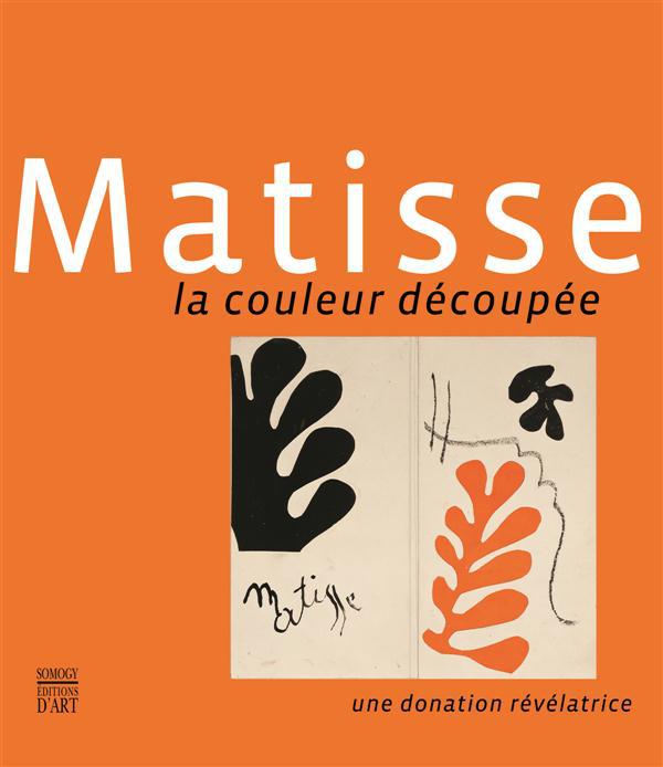 Matisse / La couleur découpée, une donation révélatrice
