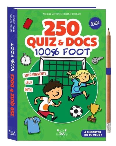 250 quiz et docs 100% foot. Avec 1 crayon offert
