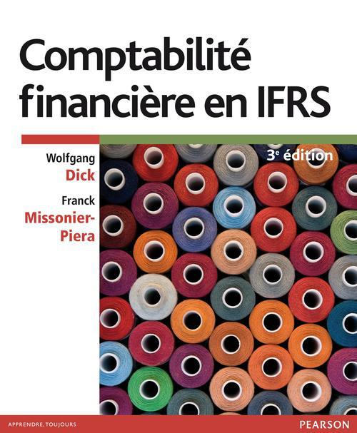 Comptabilité financière en IFRS. 3e édition