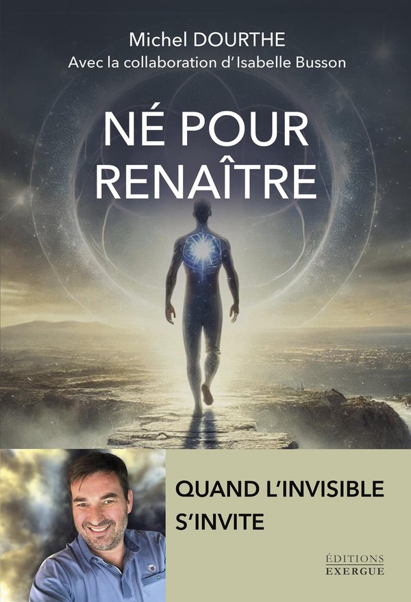 Né pour renaître. Quand l'invisible s'invite