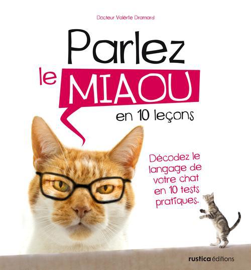 Parler le miaou en 10 leçons