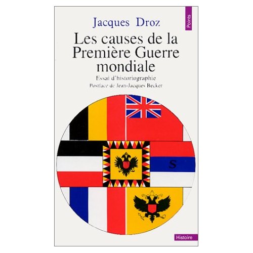 Les causes de la première guerre mondiale. Essai d'historiographie