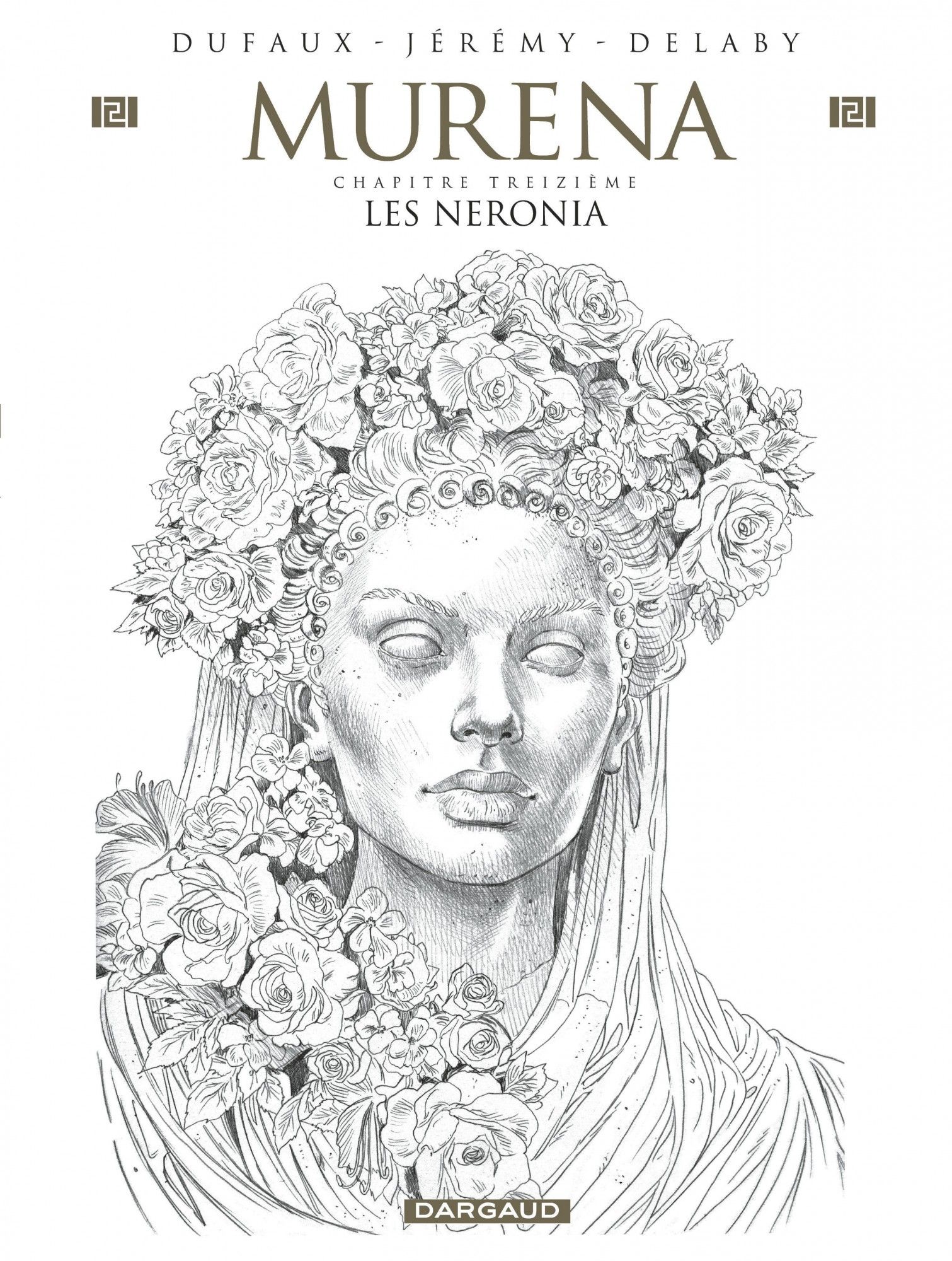 Murena Tome 13 : Les Neronia - Edition spéciale crayonnée