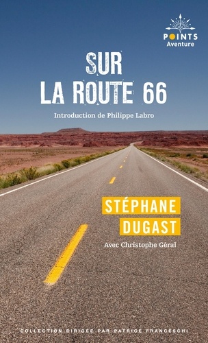 Sur la route 66. Carnets de voyage