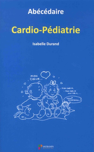 Abécédaire cardio-pédiatrie