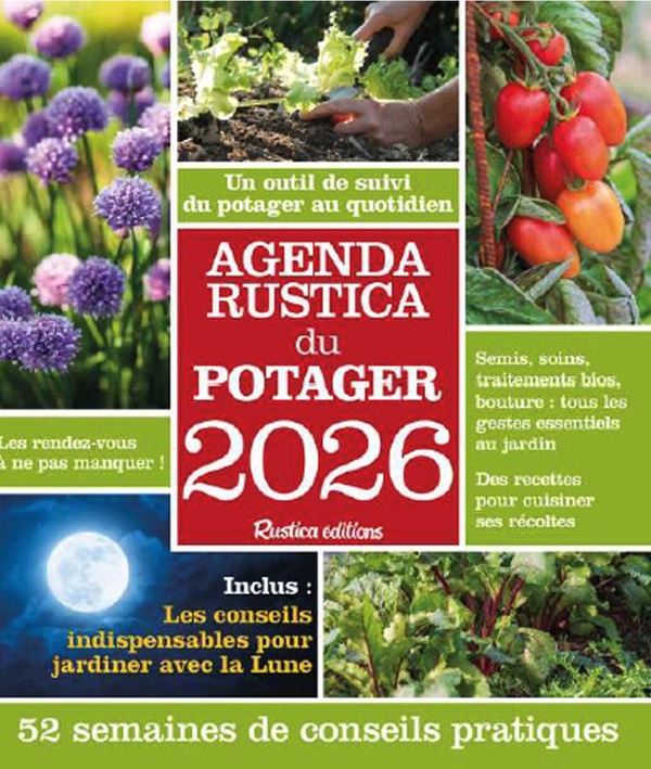 Agenda Rustica du potager. 52 semaines de conseils pratiques, Edition 2026