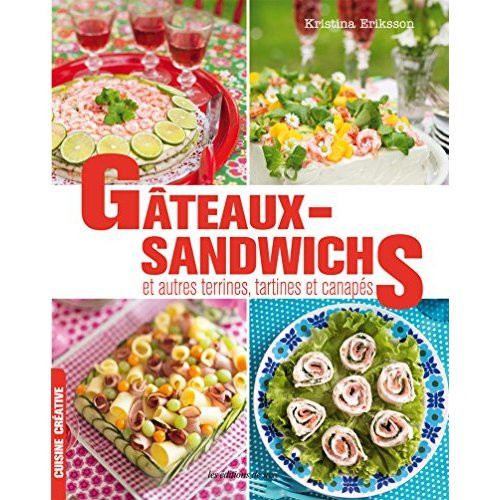 Gateaux sandwiches et autres terrines, tartines et canapés