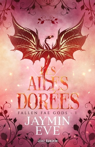 Fallen Fae Gods Tome 1 : Les ailes dorées