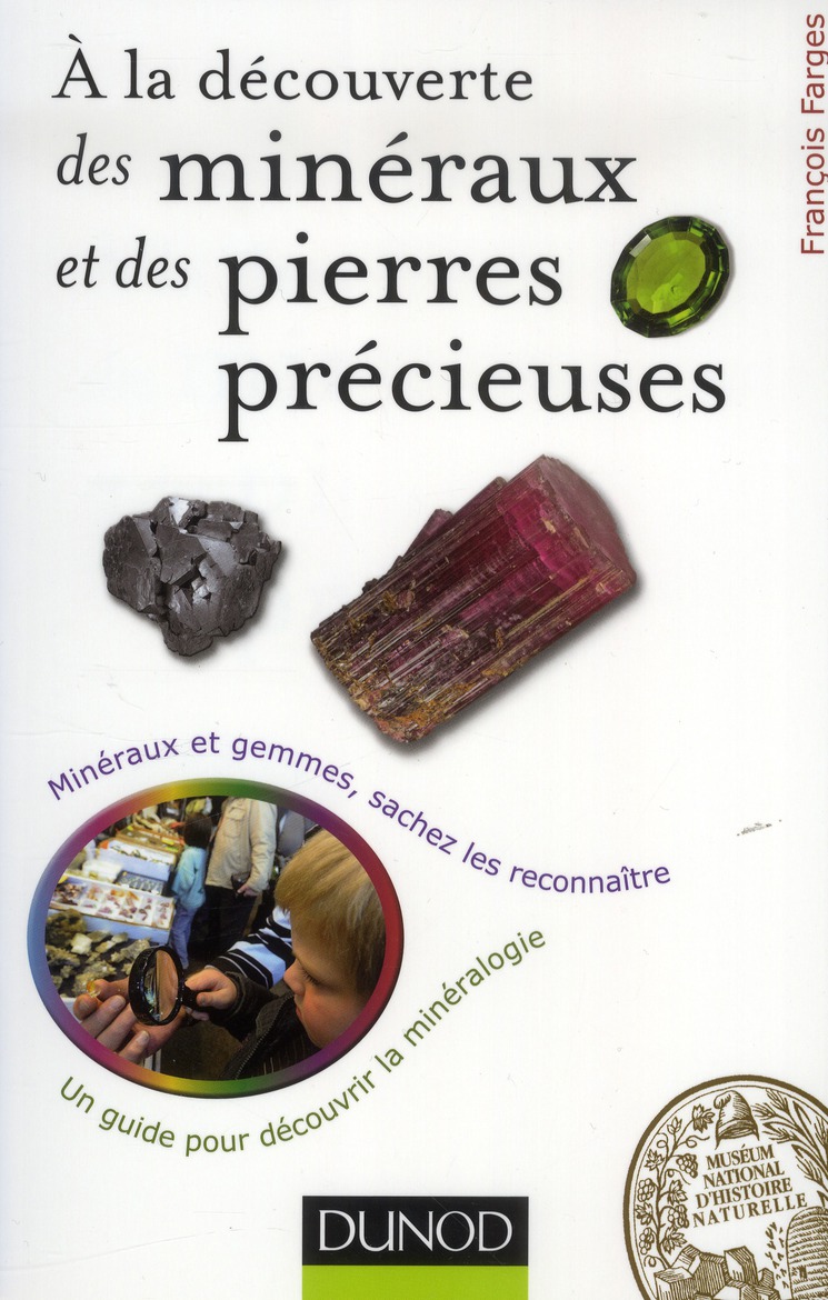 A la découverte des minéraux et des pierres précieuses