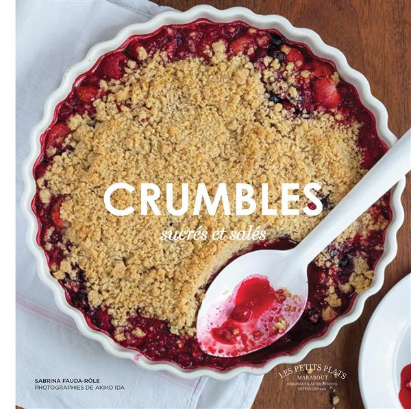 Crumbles sucrés et salés