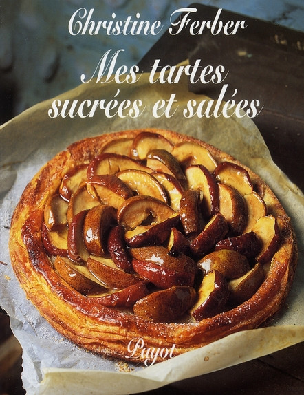 Mes tartes sucrées et salées