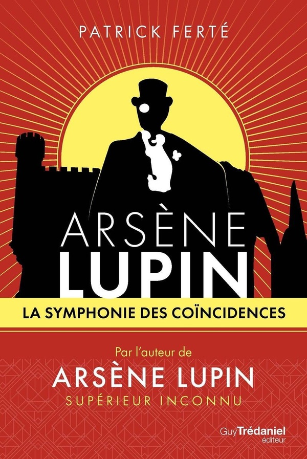 Arsène Lupin. La symphonie des coïncidences