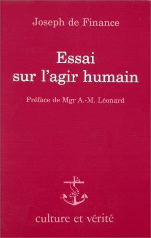 ESSAI SUR L'AGIR HUMAIN