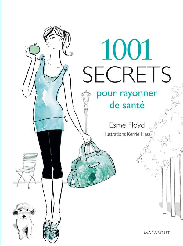 1001 secrets pour rayonner de santé