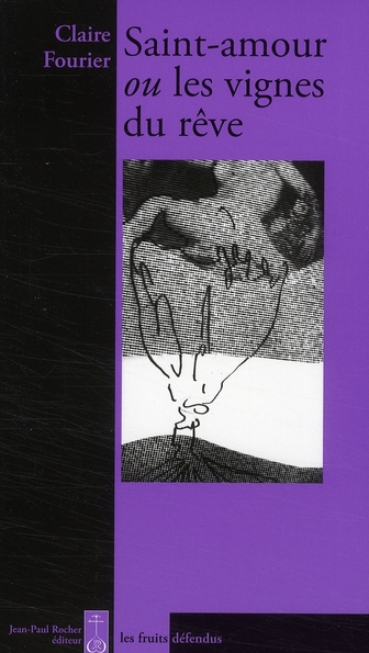 Saint-Amour ou les vignes du rêve