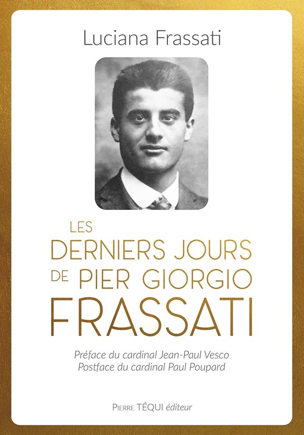 Les derniers jours de Pier Giorgio Frassati