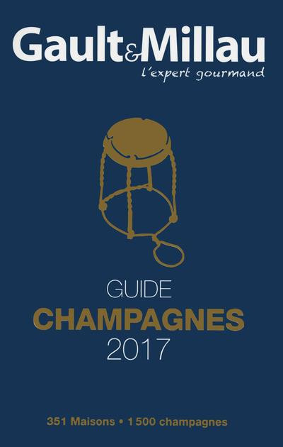Guide champagnes. Edition 2017