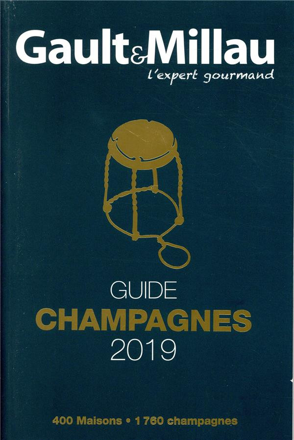 Guide champagnes. Edition 2019