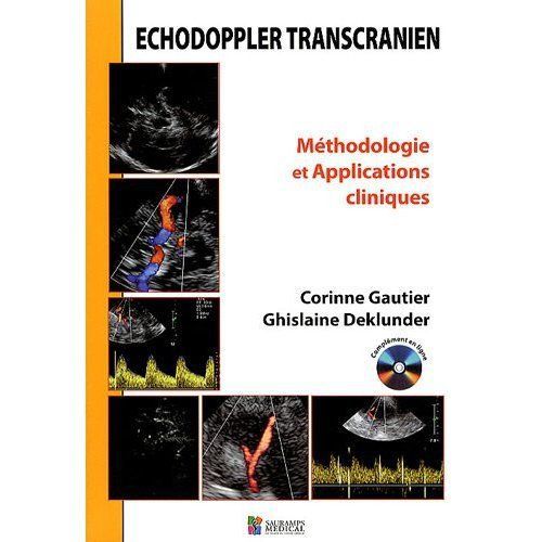 Echodoppler transcrânien. Méthodologie et Applications cliniques