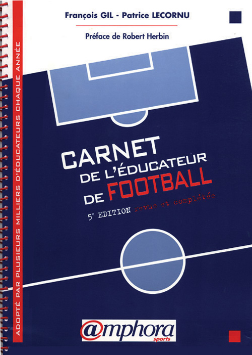 LE CARNET DE L'EDUCATEUR DE FOOTBALL