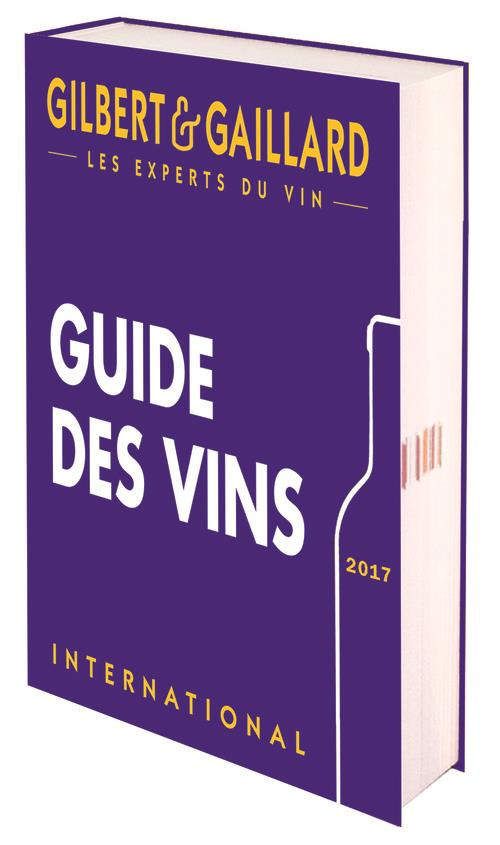 Guide des vins international - Gilbert et Gaillard 2017