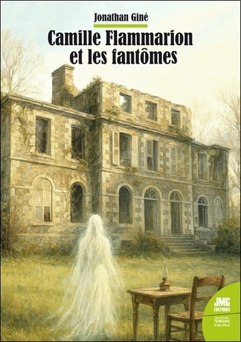 Camille Flammarion et les fantômes