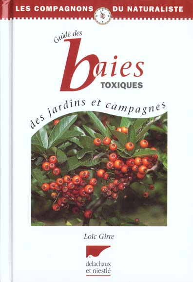 Guide des baies toxiques des jardins et campagnes