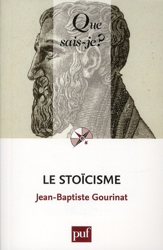 Le stoïcisme. 3e édition
