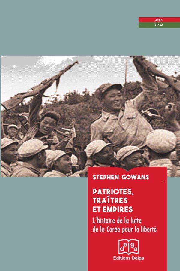 Patriotes, traîtres et empires