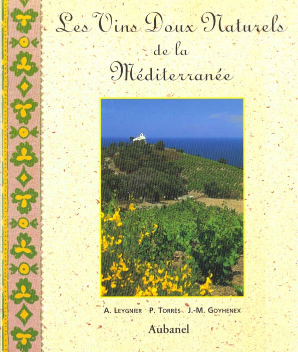 Les vins doux naturels de la Méditerranée