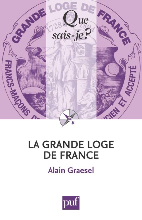 La grande loge de France. 2e édition