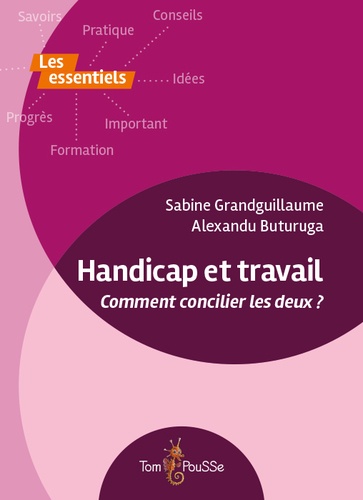 Handicap et travail. Comment concilier les deux ?
