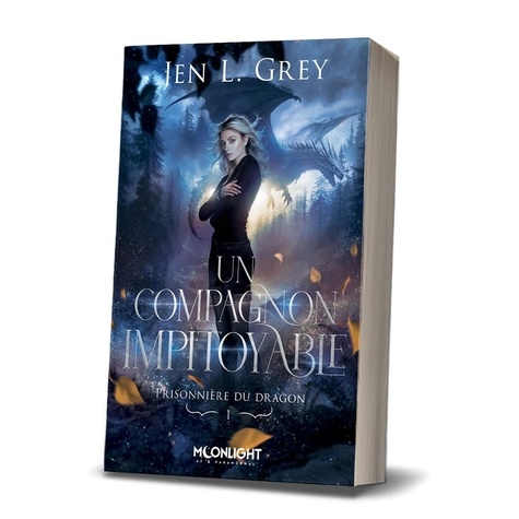 Prisonnière du dragon Tome 1 : Un compagnon impitoyable