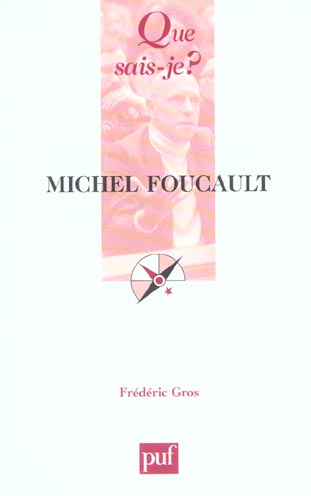 Michel Foucault. 3e édition