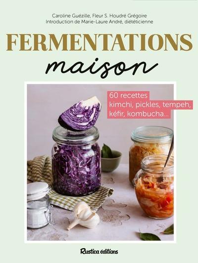 Fermentations maison