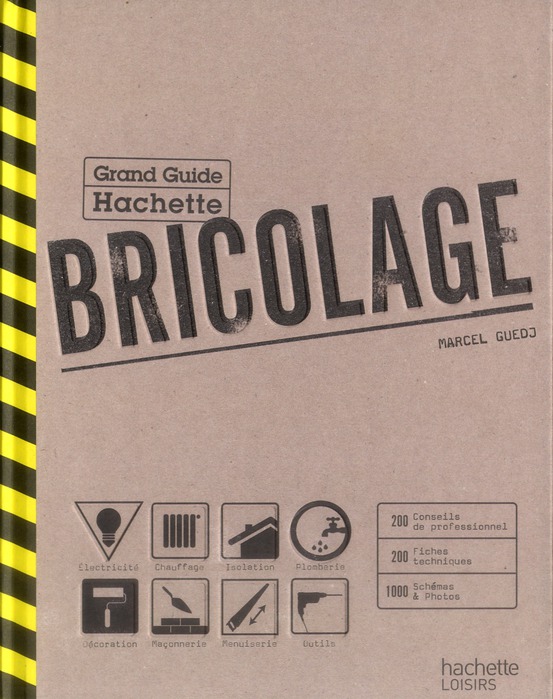 Grand Guide Hachette bricolage
