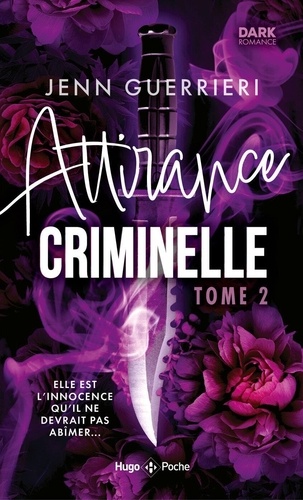 Attirance criminelle Tome 2