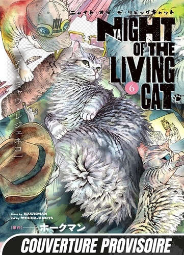 Nyaight of the Living Cat Tome 6 : I Miaou Legend
