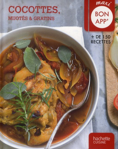 Cocottes, mijotés et gratins