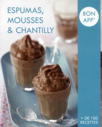 Espumas, mousses et chantilly