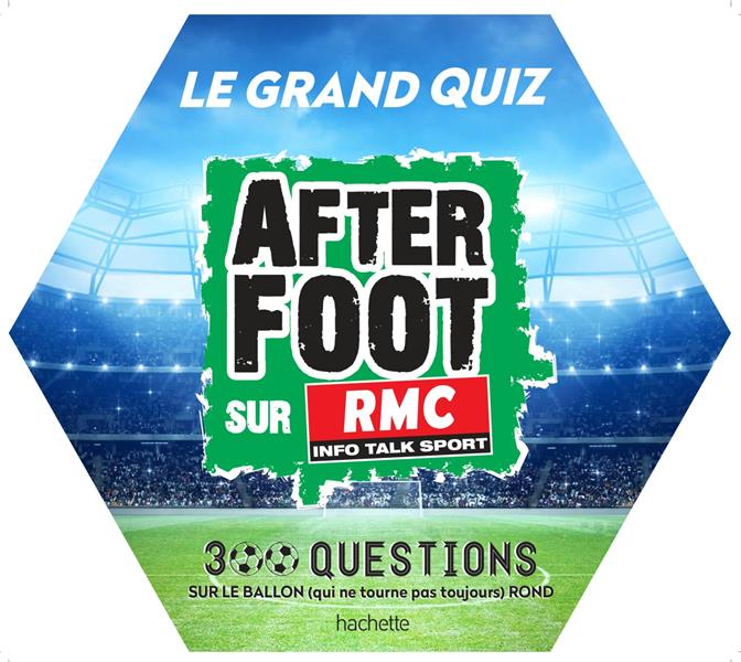 Le grand quiz After Foot RMC